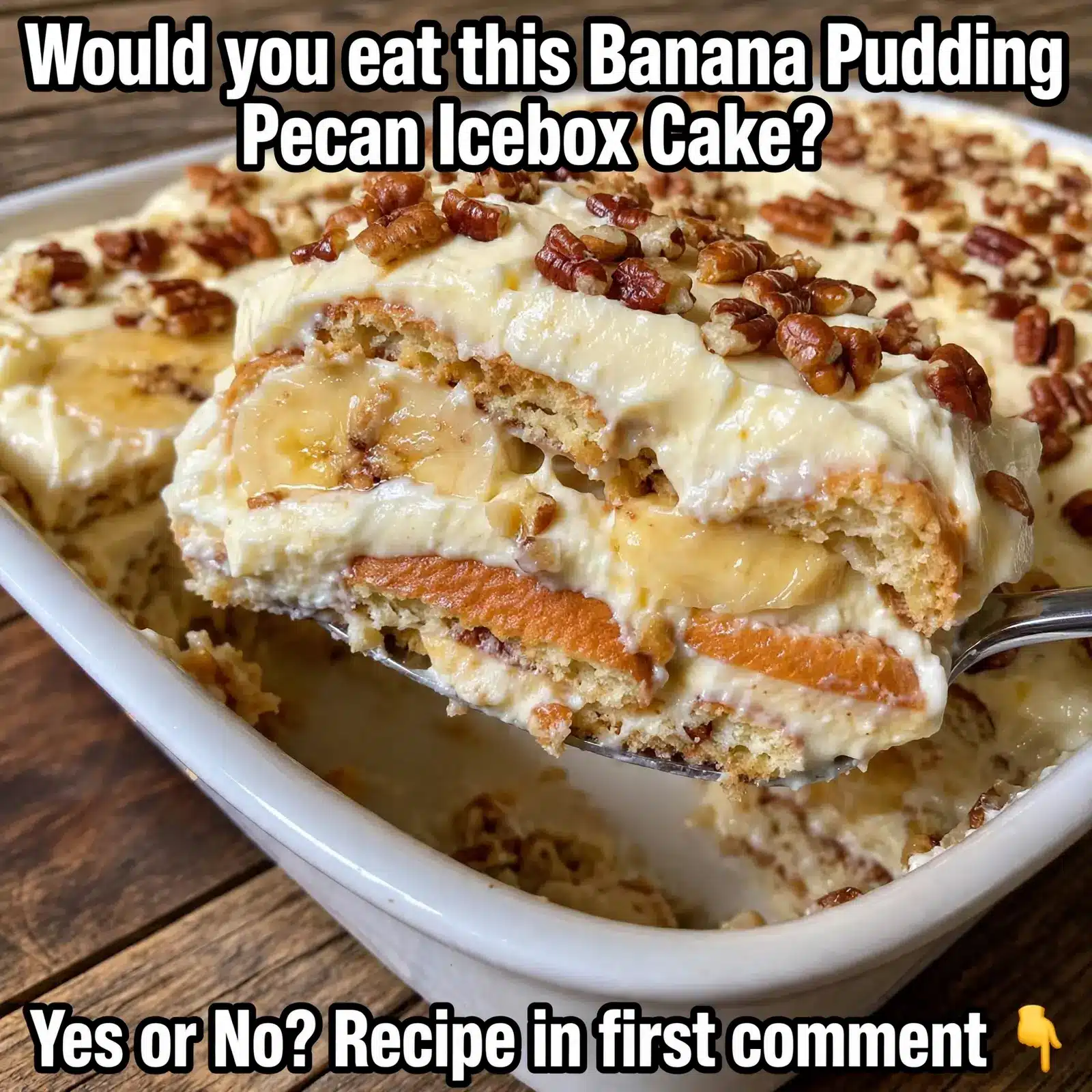 banana pudding pecan icebox cake
